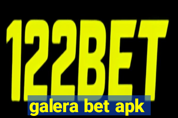 galera bet apk