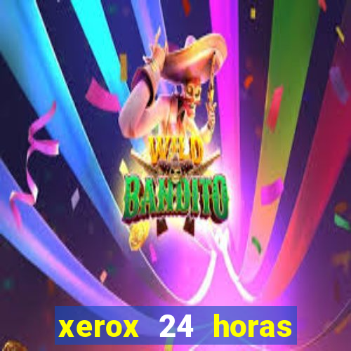 xerox 24 horas porto alegre