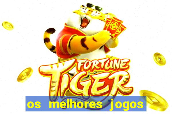 os melhores jogos de celular