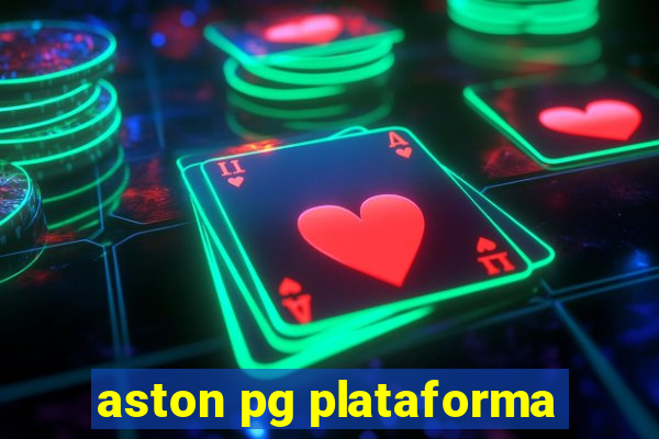 aston pg plataforma