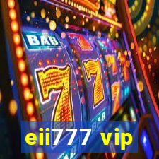 eii777 vip