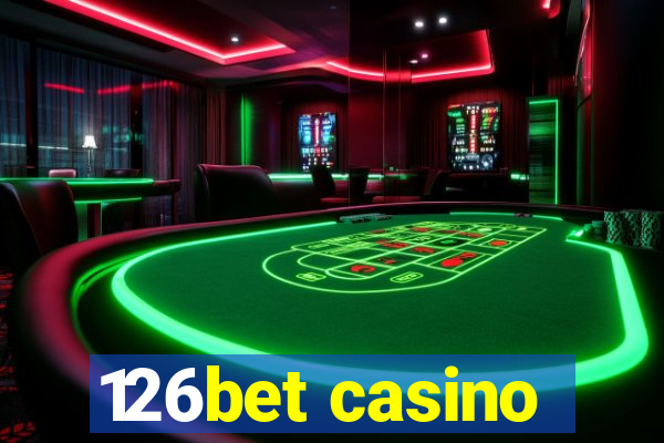 126bet casino