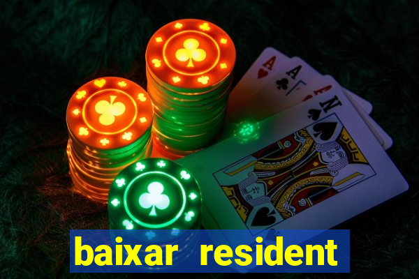 baixar resident evil jogo