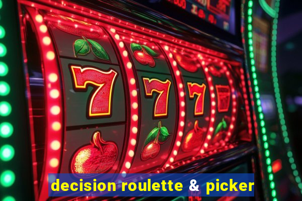 decision roulette & picker