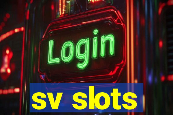 sv slots