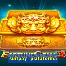 suitpay plataforma de jogos