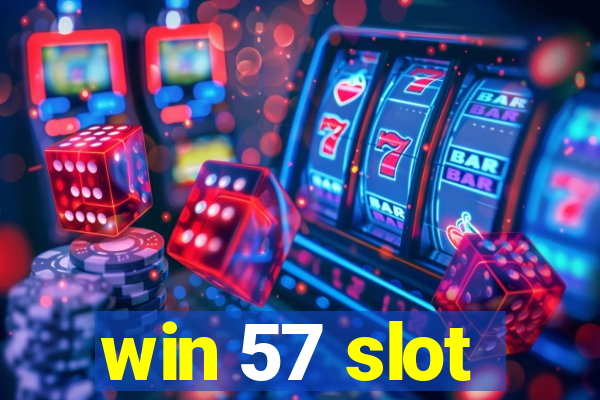 win 57 slot