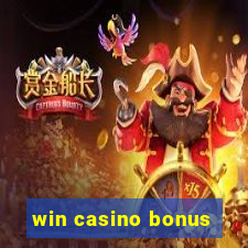 win casino bonus