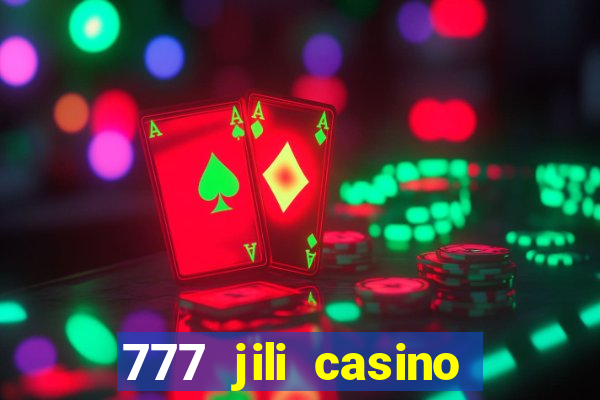 777 jili casino online games