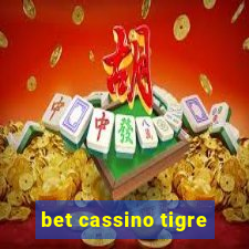 bet cassino tigre