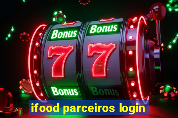 ifood parceiros login