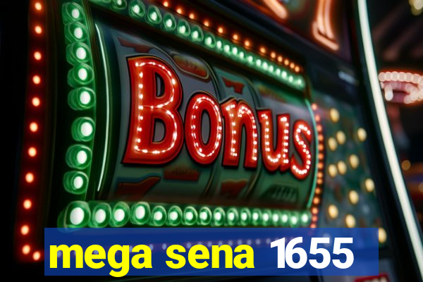 mega sena 1655