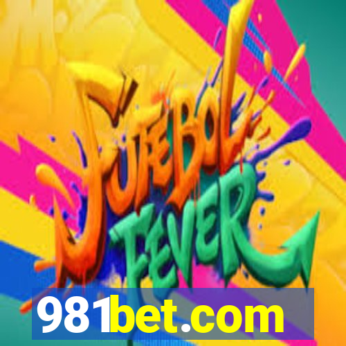 981bet.com