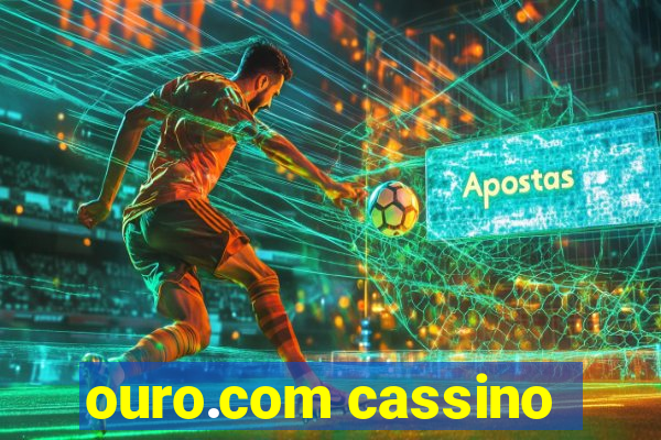 ouro.com cassino