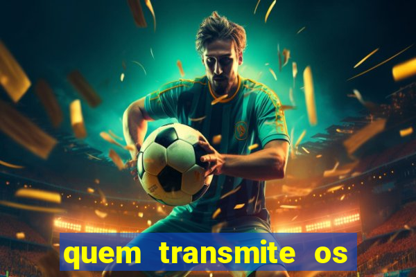 quem transmite os jogos da champions league