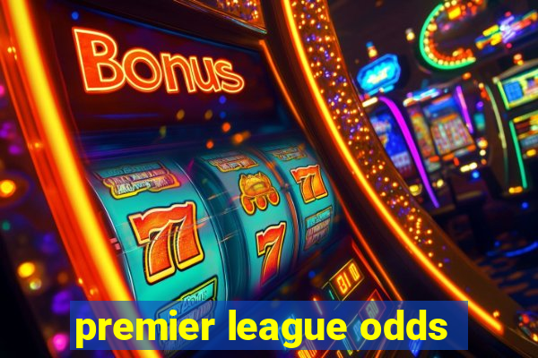 premier league odds