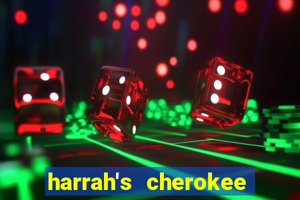 harrah's cherokee hotel and casino