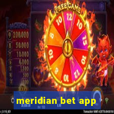 meridian bet app