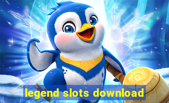 legend slots download