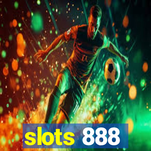 slots 888