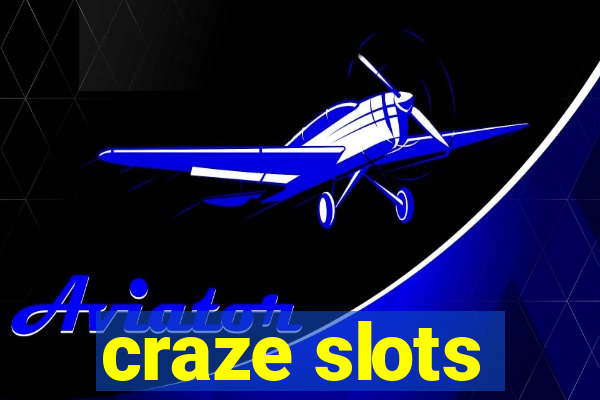 craze slots