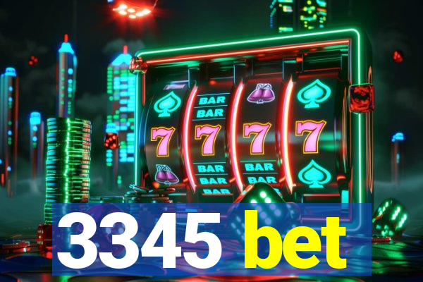 3345 bet