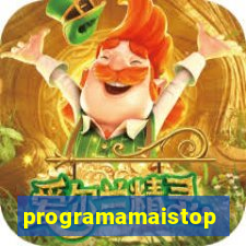 programamaistop