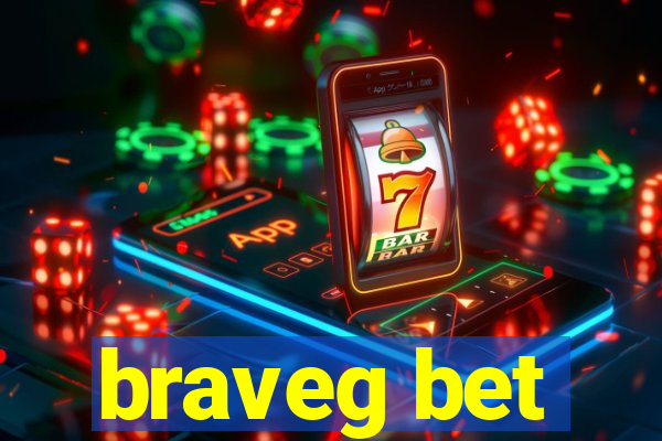 braveg bet