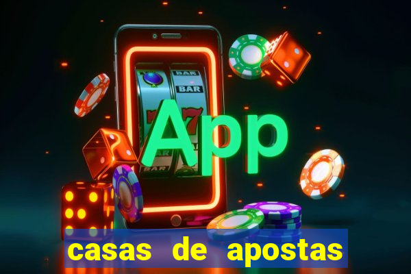 casas de apostas bet casino