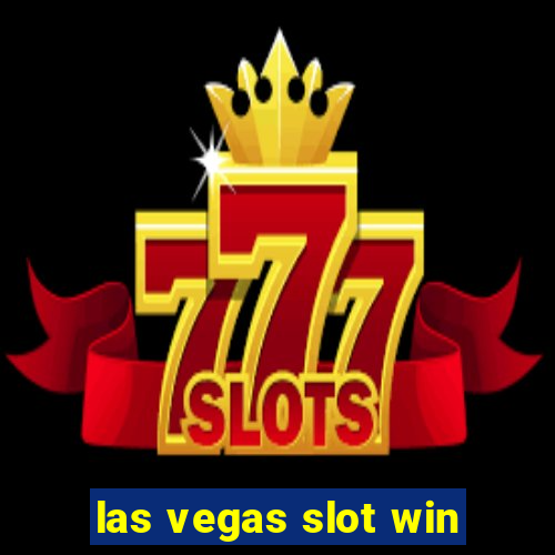 las vegas slot win