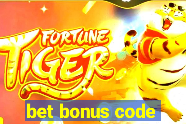 bet bonus code