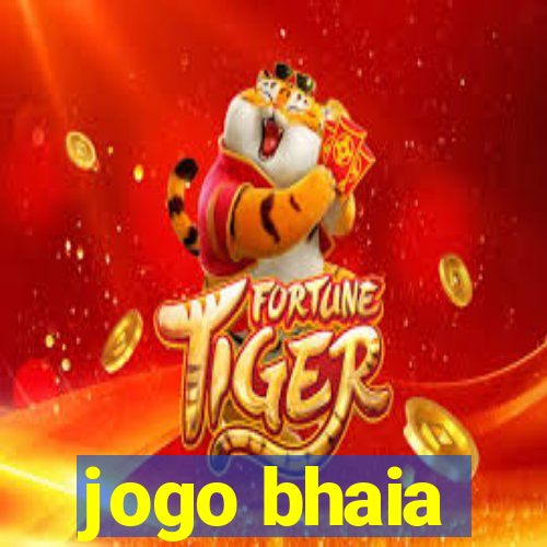 jogo bhaia