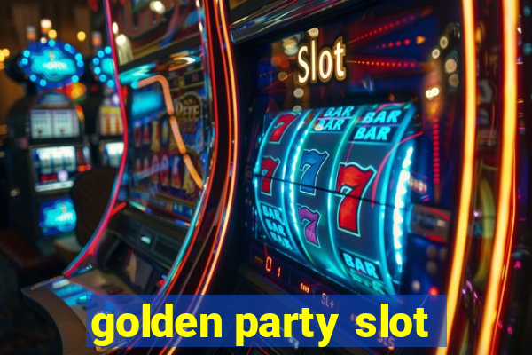 golden party slot