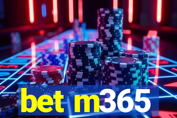 bet m365