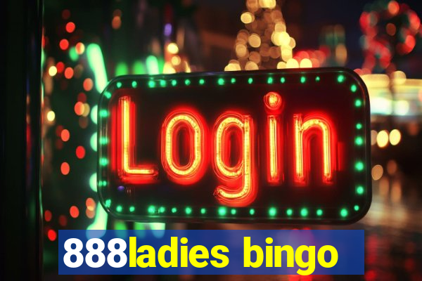 888ladies bingo