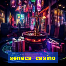 seneca casino niagara falls