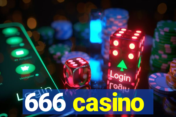 666 casino