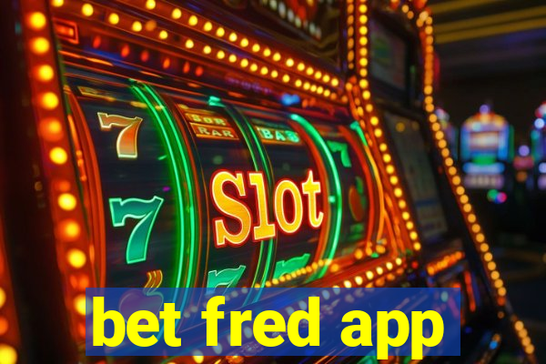 bet fred app