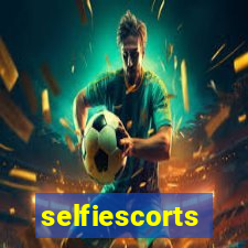 selfiescorts