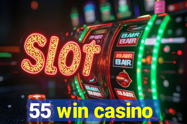 55 win casino