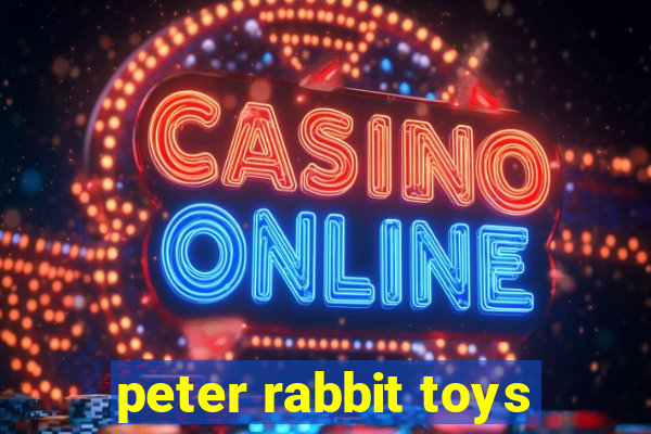 peter rabbit toys