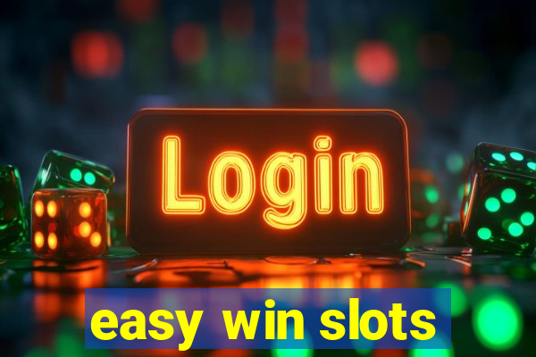 easy win slots