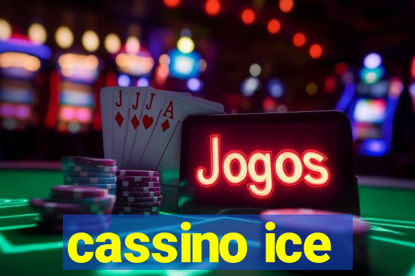 cassino ice