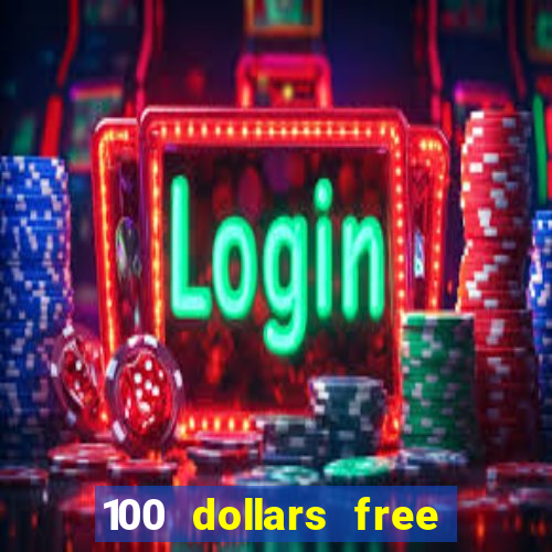 100 dollars free no deposit casino