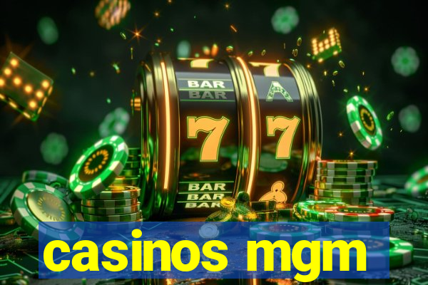 casinos mgm