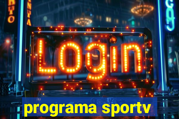 programa sportv