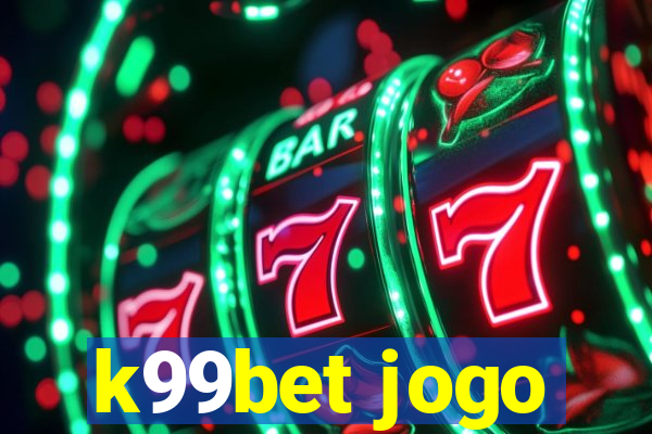 k99bet jogo