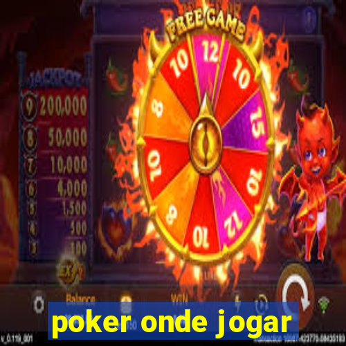 poker onde jogar