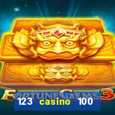 123 casino 100 free spins no deposit