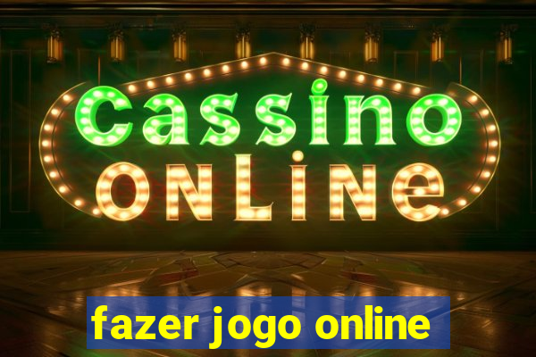 fazer jogo online